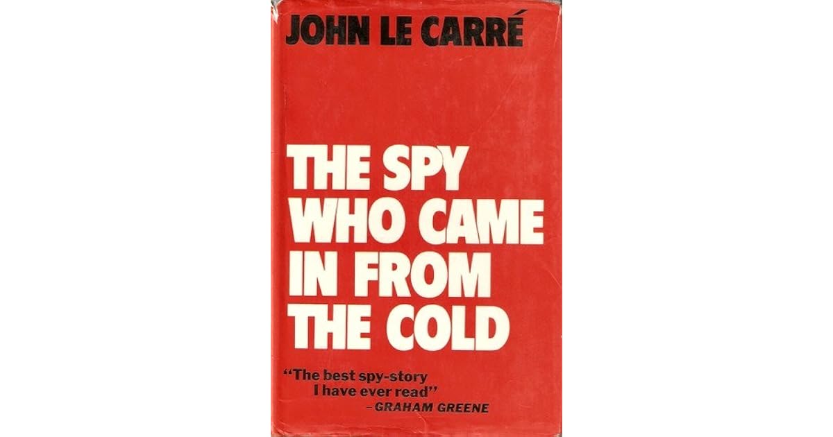 The Spy Who Came In From The Cold by John le Carré
