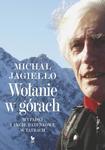 Wołanie w górach. Wypadki i akcje ratunkowe w Tatrach (Hardcover)