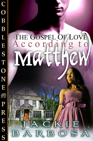 According to Matthew  (The Gospel of Love, #2)
