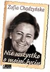 Nie wszystko o moim życiu Nie wszystko o moim życiu