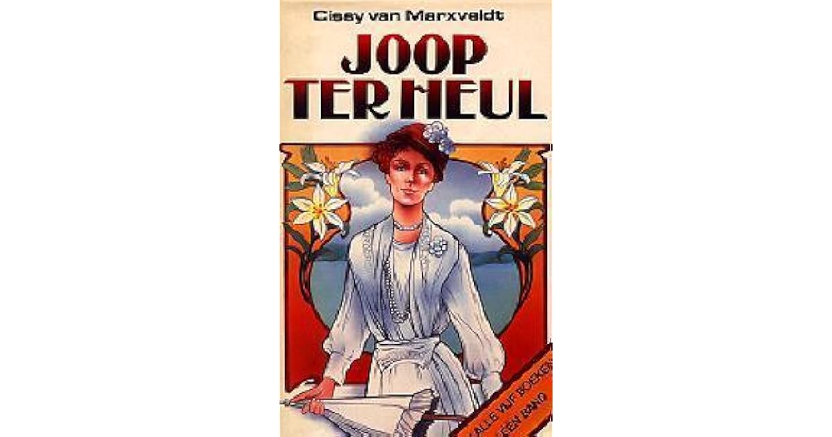 Joop ter Heul (Joop ter Heul #1-5) by Cissy van Marxveldt