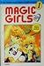 Magic Girls 1-3 (Magic Girls, #1-3)