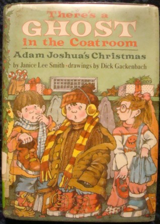 There's a Ghost in the Coatroom: Adam Joshua's Christmas (Hardcover)