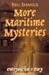 More Maritime Mysteries