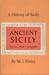 A History of Sicily: Ancien...
