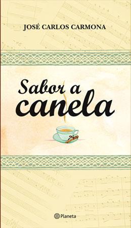 Portada de Sabor a canela, de José Carlos Carmona