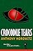 Crocodile Tears by Anthony Horowitz
