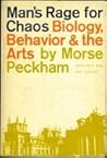 Man's Rage for Chaos by Morse Peckham