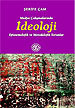 Medya Çalışmalarında İdeoloji. Epistemolojik ve Metodolojik Sorunlar