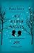 All Other Nights by Dara Horn