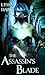 The Assassin's Blade by Lyssa Hart