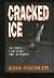Cracked ice: An insider's l...