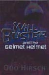 Will Buster and the Gelmet Helmet