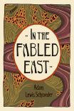 In the Fabled East (Hardcover)
