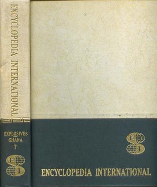 Encyclopedia International Vol 7 Explosives - Ghana (Hardcover)