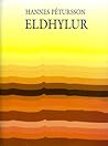 Eldhylur by Hannes Pétursson