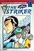 The Striker Vol. 1