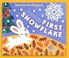 Bunny's First Snowflake