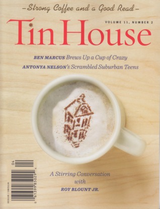 Tin House Magazine, Volume 11, Issue 2, Winter 2009: #42 Strong Coffee and a Good Read