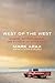 West Of The West