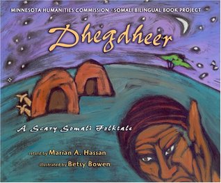 Dhegdheer: A Scary Somali Folktale (Hardcover)