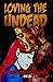 Loving the Undead, An Anthology of Romance...sort of by Katherine Sanger