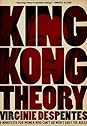 King Kong Theory by Virginie Despentes