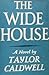 The Wide House