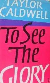 To See the Glory (Hardcover)