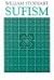 Sufism: The Mystical Doctri...