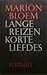 Lange reizen korte liefdes:...