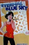 Eternal Blue Sky Vol. 2 by Mitsuru Adachi Eternal Blue Sky Vol. 2 by Mitsuru Adachi