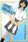Short Program Vol. 3 by Mitsuru Adachi Short Program Vol. 3 by Mitsuru Adachi