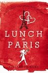 Lunch In Paris: A...