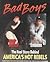 Bad Boys: The Real Story Be...