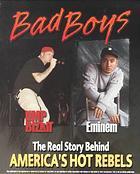 Bad Boys: The Real Story Behind America's Hot Rebels