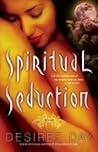 Spiritual Seduction