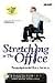 Stretching In The Office" Peregangan untuk Orang Kantoran