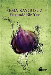 Yüzünde Bir Yer (Paperback)