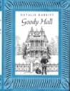 Goody Hall by Natalie Babbitt