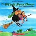 The Witch Next Door and Other Stories