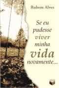 Se eu pudesse viver minha vida novamente (Paperback)