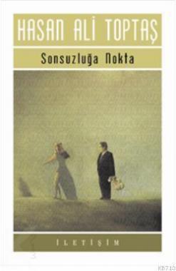 Sonsuzluğa Nokta (Paperback)