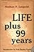 Life Plus 99 Years by Nathan Freudenthal Leopold