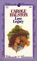 Love Legacy (Silhouette Romance, #83)