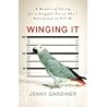 Winging It by Jenny Gardiner