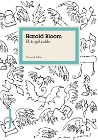 Portada de El ángel caído, de Harold Bloom