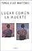 Lugar común la muerte