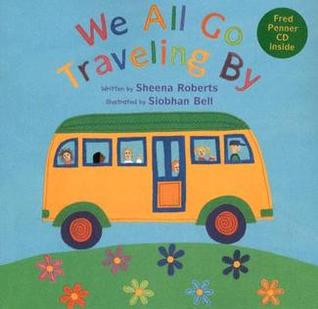 We All Go Traveling By (Sing Along With Fred Penner)