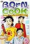 Born To Cook Vol. 5